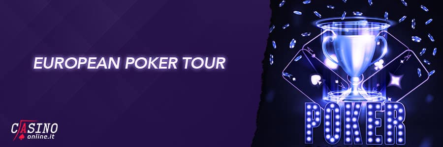 EPT - european poker tour - tour poker europeo