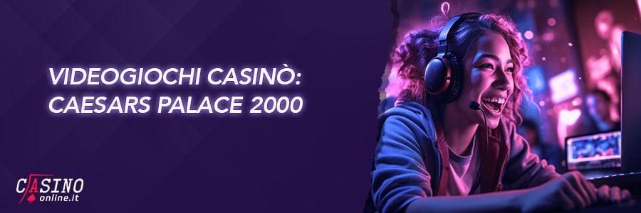 videogioco tema casino caesars palace 2000